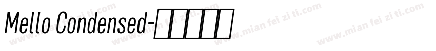 Mello Condensed字体转换
